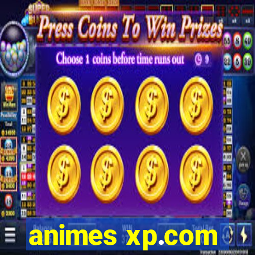 animes xp.com